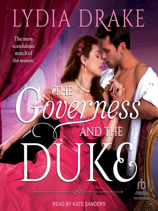 Title details for The Governess and the Duke by Lydia Drake - Available